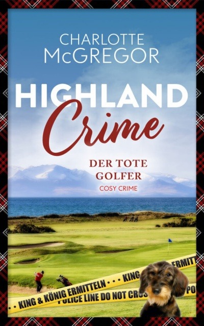 Highland Crime - Der tote Golfer