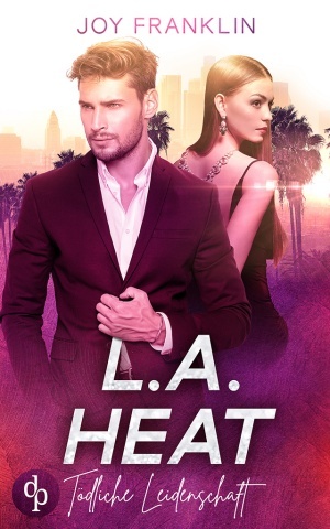 L.A. Heat: Tödliche Leidenschaft