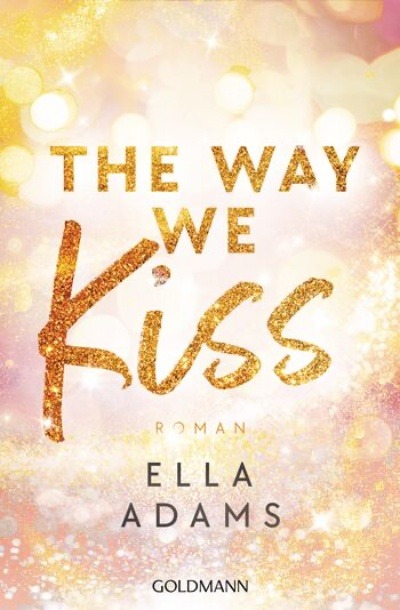 The Way We Kiss