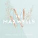 The Maxwells - This Love Is Forever